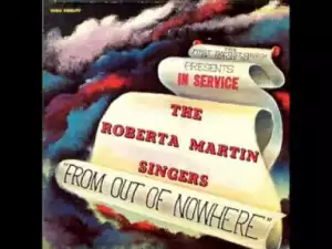 The Roberta Martin Singers - The Storm Is Passing Over